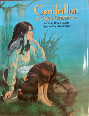Cendrillon A Cajun Cinderella