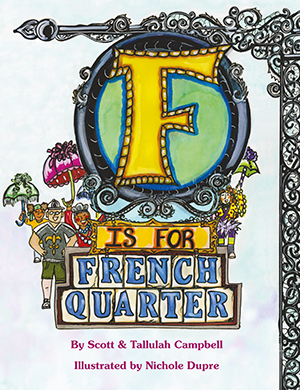 F Is For FRENCH QUARTER